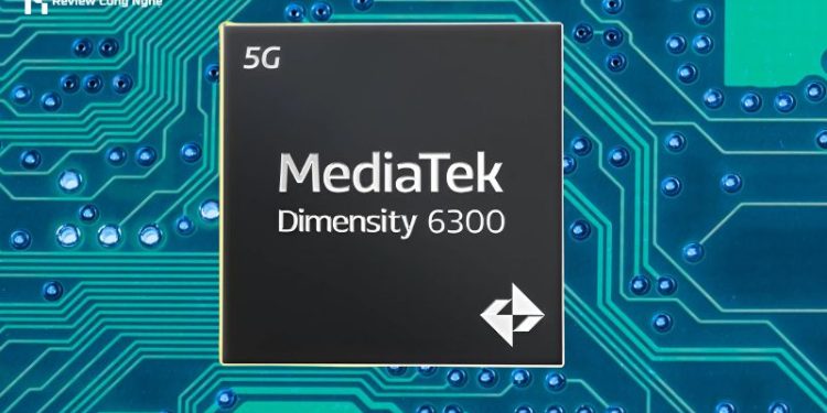 Review chip Dimensity 6300 chi tiết và mới nhất năm 2025