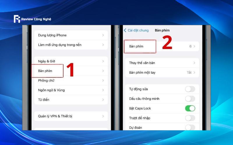 Vào phần Bàn phím, sau đó tiếp tục chọn mục Bàn phím